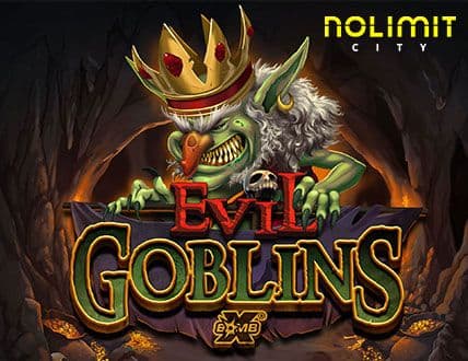 Evil Goblins xBomb
